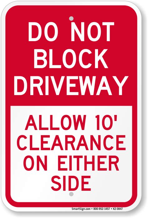 Dont Block Driveway Ft Clearance Sign Sku K