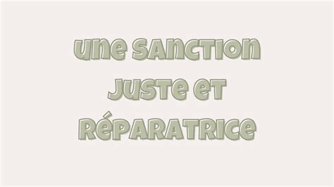 La Sanction Comment Appliquer Une Sanction Juste Et R Paratrice