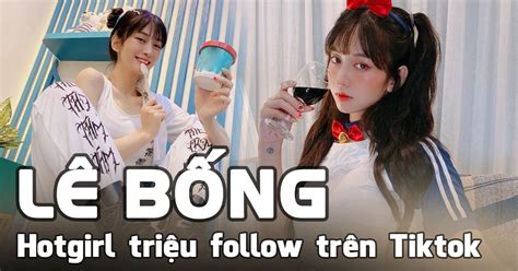 Lê Bống Nàng hotgirl Tik Tok và quá trình lấn sân nghệ thuật Hot KOLs Đời sống VGT TV