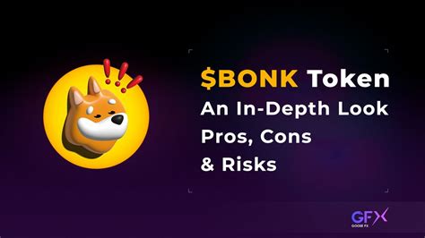 The Bonk Token An In Depth Look Pros Cons And Risks