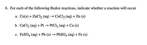Solved 6. For each of the following Redox reactions, | Chegg.com