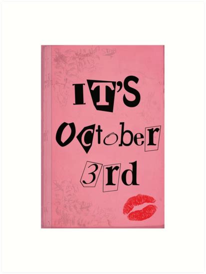 "It's October 3rd - Mean Girls " Art Print by iTheressa | Redbubble