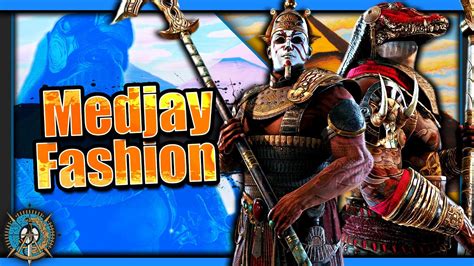 For Honor FashionShowcase Y6S4 Medjay Fashion Huzzah YouTube