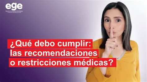 Debo Cumplir Con Las Recomendaciones O Restricciones M Dicas Youtube