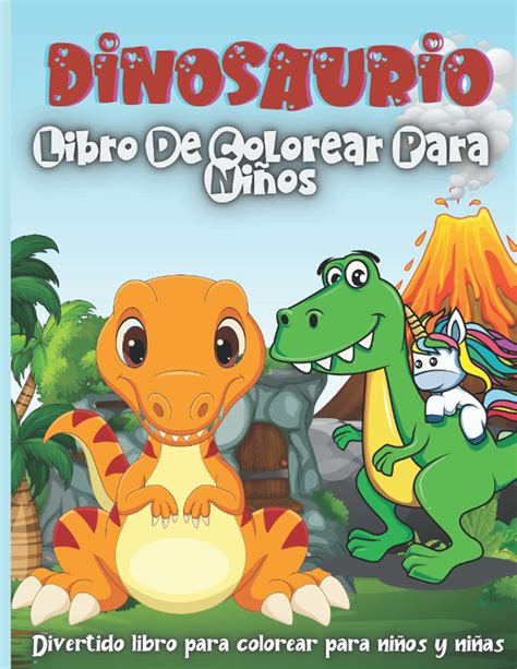 Buy Dinosaurio Libro De Colorear Para Ninos Maravilloso Libro Para