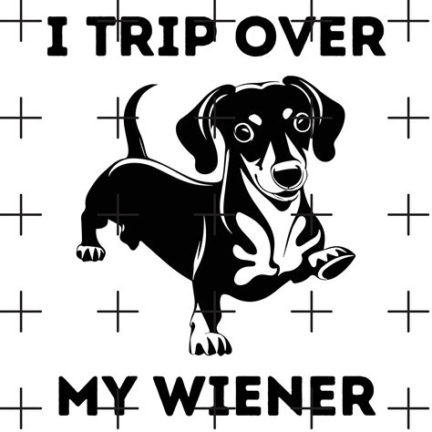 I Trip Over My Wiener SVG/PNG/JPG - Etsy