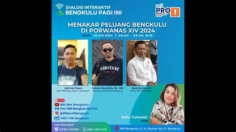 Menakar Peluang Bengkulu Di Porwanas Xiv Bengkulu Pagi Ini Youtube