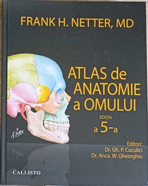 Atlas De Anatomie A Omului Frank H Netter Md Okazii Ro