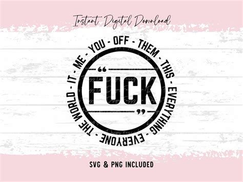 Fuck Design SVG Fuck Design PNG Fuck Design Fuck It Fuck This Fuck The World Fuck Off