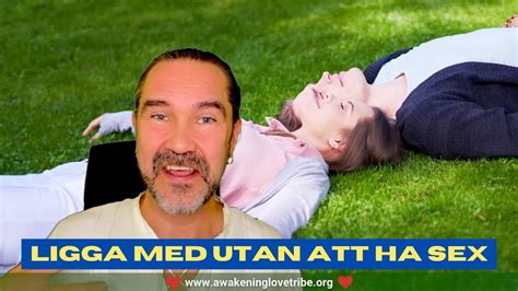 Ligga Med Utan Att Ha Sex Youtube