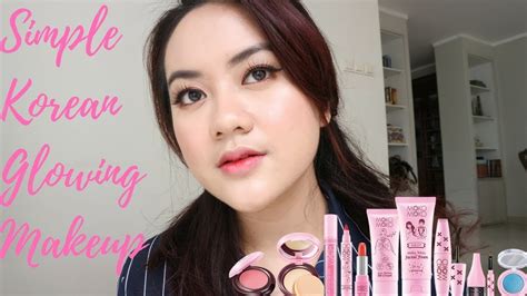 SIMPLE KOREAN GLOWING MAKEUP Moko Moko One Brand Makeup Tutorial