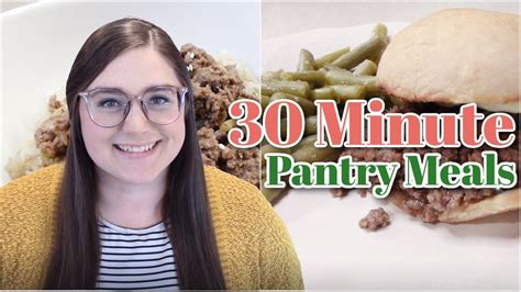 30 MINUTE MEALS | PANTRY MEALS | EASY RECIPES | PREPPER PANTRY | KIRSTI ...