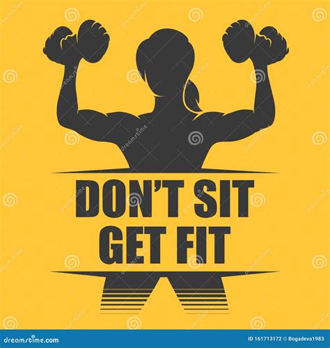 Fitness Club Emblem with Motivation Slogan Don`t Sit Let Fit. Vector Illustration Stock ...