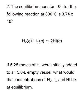 Answered 1 The Equilibrium Constant For The Following Reaction At 600