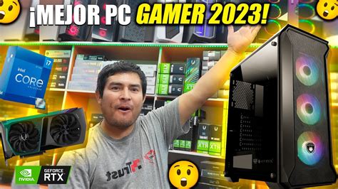 Esta Es LA MEJOR PC GAMER CALIDAD PRECIO Para El 2023 YouTube