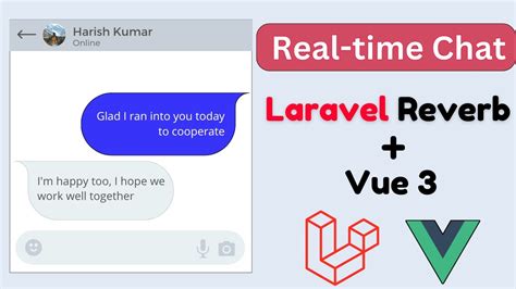 Effortless Real Time Chat Apps With Laravel Reverb And Vue Js Youtube