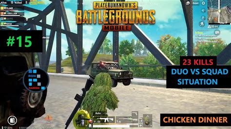 Hindi Pubg Mobile 23 Kills Duo Vs Squad Situation And Bot In My