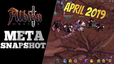 Albion Online Meta Snapshot April 2019 Crossbow Chaos Youtube