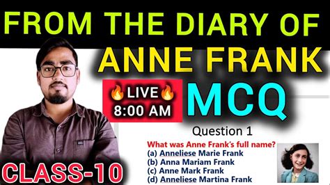 MCQs From CHAPTER 4 FROM THE DIARY OF ANNE FRANK CLASS 10 NCERT