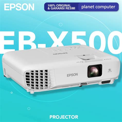 Jual PROYEKTOR EPSON EB X500 EBX500 EB X500 PENGGANTI EB X400 XGA