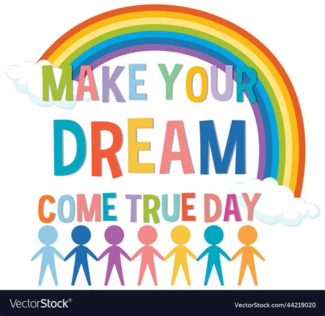 Make Your Dream Come True Day Logo Concept Vector Image