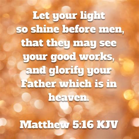 Let Your Light So Shine Before Men That They May See Your Good Works