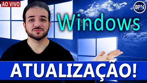 ACABOU DE SAIR Atualização URGENTE no Windows ATUALIZA JÁ YouTube