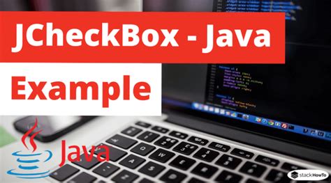 Jcheckbox Java Swing Example Stackhowto