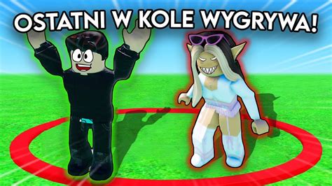 KTO OSTATNI WYJDZIE Z KOŁA WYGRYWA Roblox Last To Leave YouTube