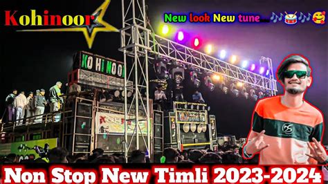 Kohinoor Star Band Non Stop New Trending Timli Song 2023 2024 YouTube