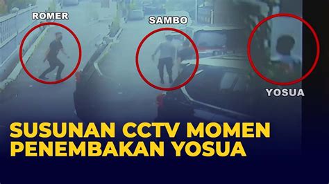 Susunan CCTV Ferdy Sambo Tiba Hingga Yosua Dibunuh Di Duren Tiga YouTube