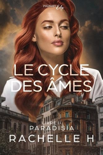 Le Cycle Des âmes Tome 2 Paradisia Rachelle H Ebooks Furet