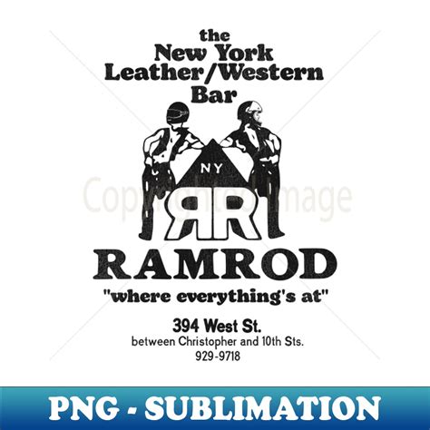 Defunct RAMROD 70s Gay Nightclub NYC PNG Sublimation Digit Inspire Uplift