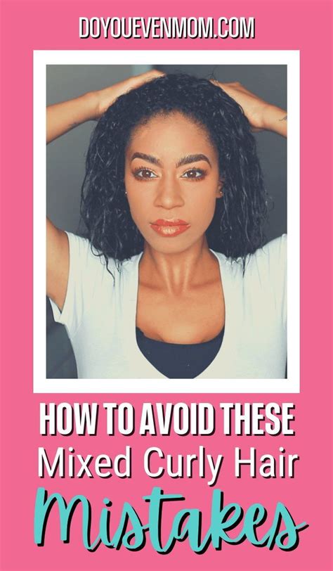 How To Avoid These Mixed Curly Hair Mistakes Mixed Curly Hair Mixed