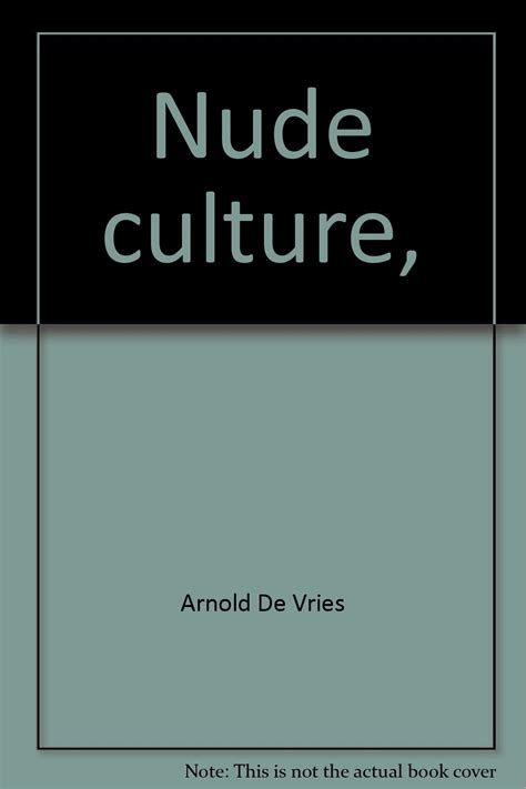 Nude Culture De Vries Arnold Paul Amazon Books
