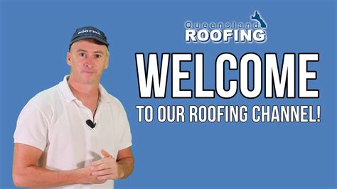 Welcome To Queensland Roofings Channel Youtube