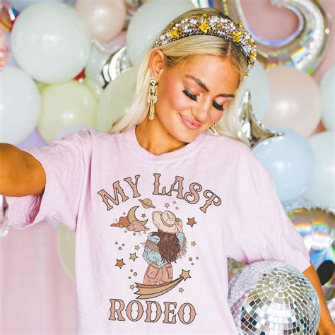 My Last Rodeo Tee Nashville Bachelorette Shirts Country Bachelorette Shirts Western Cowgirl