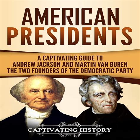 Amazon.com: American Presidents: A Captivating Guide to Andrew Jackson