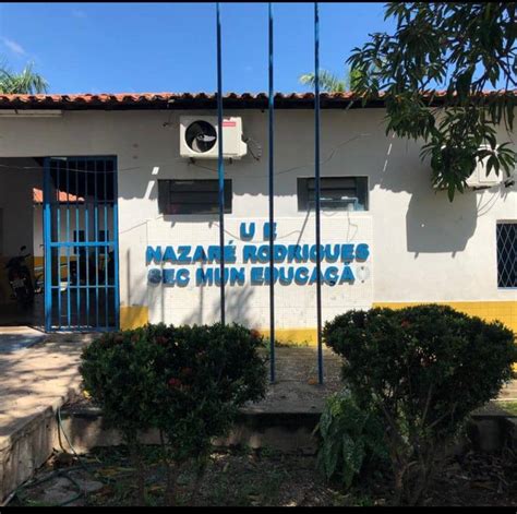 Unidade Escolar Nazaré Rodrigues - EMEF Nazaré Rodrigues | Timon MA