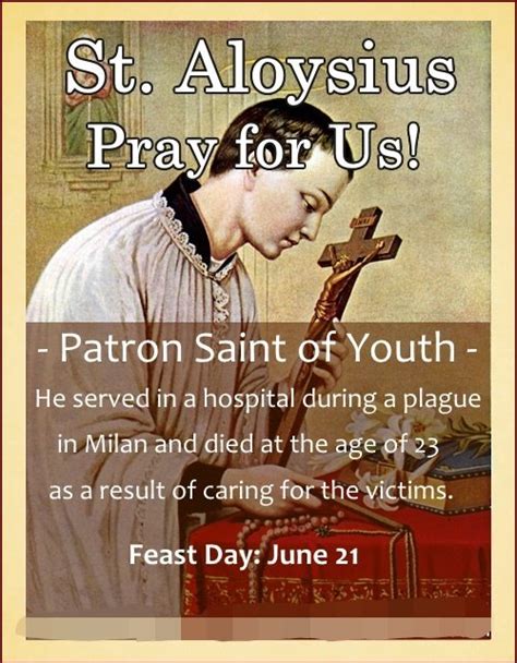 FEAST OF SAINT ALOYSIUS DE GONZAGA - 21st JUNE - Prayers and Petitions