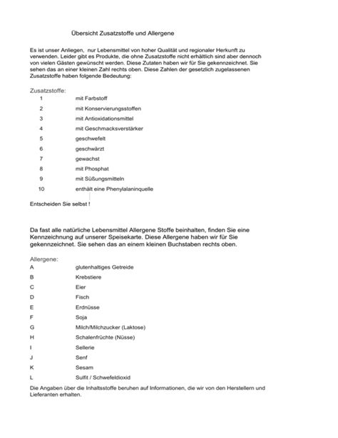 Übersicht Zusatzstoffe und Allergene Zusatzstoffe Allergene Da fast