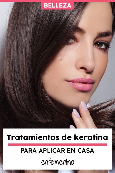 Los Mejores Tratamientos De Keratina Para Aplicar En Casa Shock De