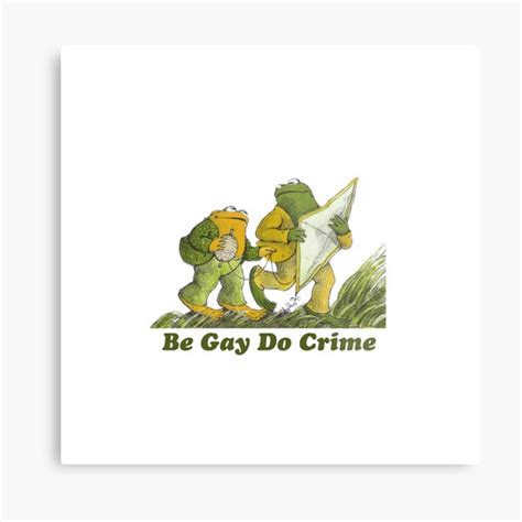Frog And Toad Be Gay Do Crime Wall Art Redbubble
