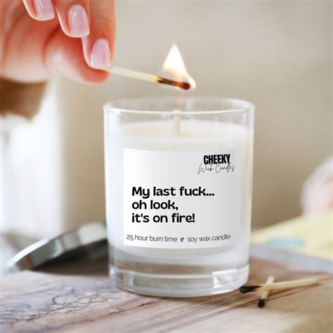 My Last Fuck Oh Look It S On Fire Funny Candles Rude Etsy