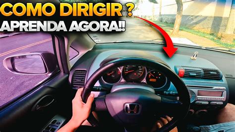 COMO DIRIGIR EM 9 MINUTOS PASSO A PASSO DE COMO DIRIGIR CARRO MANUAL