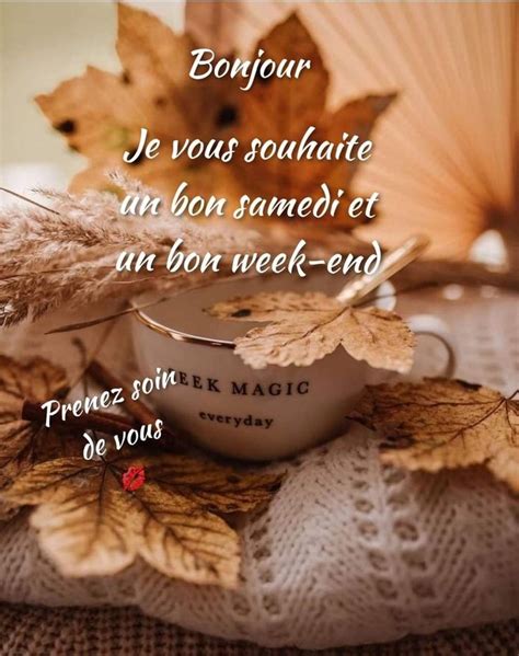 Épinglé par Christelle sur Bon week end Bonjour samedi Photo bonne