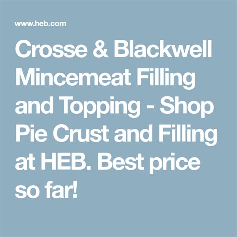 Crosse And Blackwell Mincemeat Filling And Topping Shop Pie Crust And