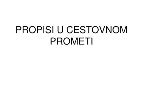 Ppt Propisi U Cestovnom Prometi Powerpoint Presentation Free