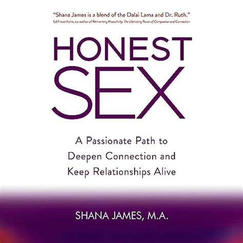 Amazon Honest Sex A Passionate Path To Deepen Connection And Keep Relationships Alive