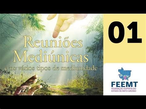 BLOG EXPOSIÇÃO ESPÍRITA As Reuniões Mediúnicas e os vários Tipos de